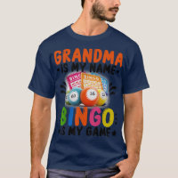 Grandma Is My Name Bingo is My Game