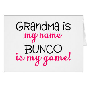 Grandma Is My Name Bunco Is My Game