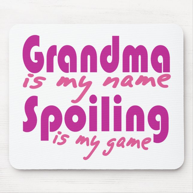 Grandma is my Name Mouse Mat (Front)
