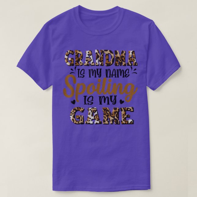 Grandma Is My Name Spoiling Is My Game Leopard Mot T-Shirt (Design Front)