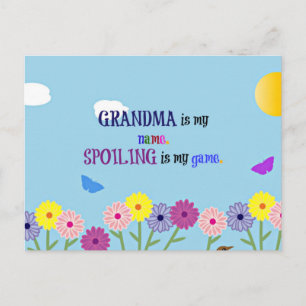 Grandma is My Name. Spoiling is My Game. Postcard