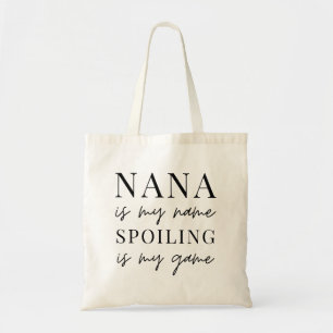 Grandma Is My Name Spoiling Is My Game Throw Pillo Tote Bag