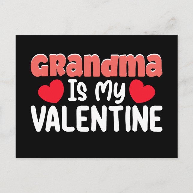 Grandma Is My Valentine Day Family Son Daughter Postcard (Front)