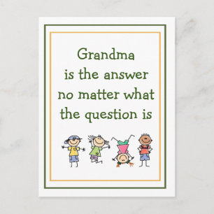 Grandma is the Answer Fun Kids Quote Postcard