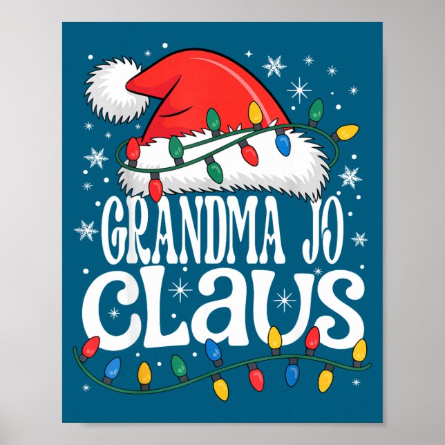 Grandma Jo Claus Funny Xmas Christmas Grandma Holi Poster (Front)