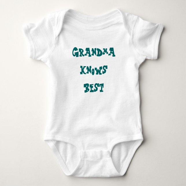 Grandma Knows Best Baby Bodysuit (Front)
