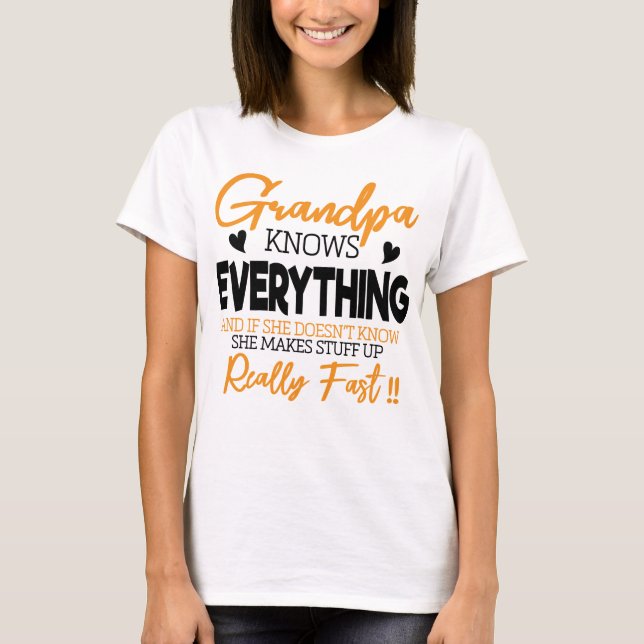 Grandma Knows Everything Gift T-Shirt (Front)