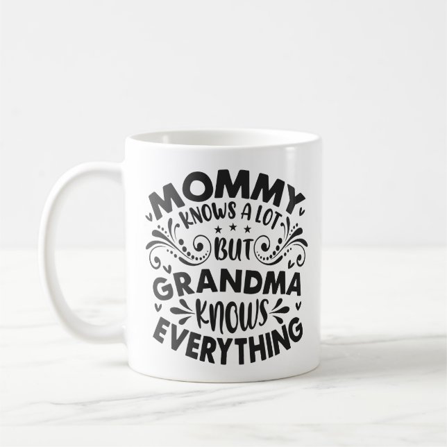 Grandma knows everything mother's day coffee mug (Left)
