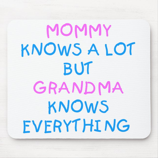 Grandma knows everything | Mother's Day Gift Mouse Mat (Front)