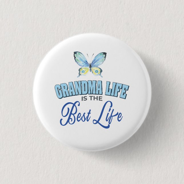 Grandma Life Best Life 3 Cm Round Badge (Front)