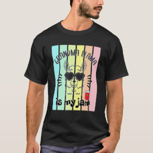 Grandma Llama Is My Jam Grandma Llama Llama T-Shirt