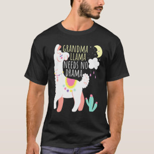 Grandma Llama Needs A Drama Animal Cute Llama T-Shirt