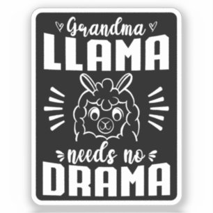 Grandma Llama Needs No Drama Cute Llama Birthday