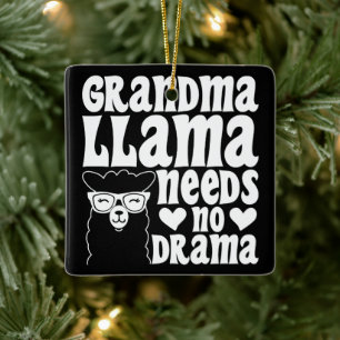 Grandma Llama Needs No Drama Mother's Day Ceramic Ornament