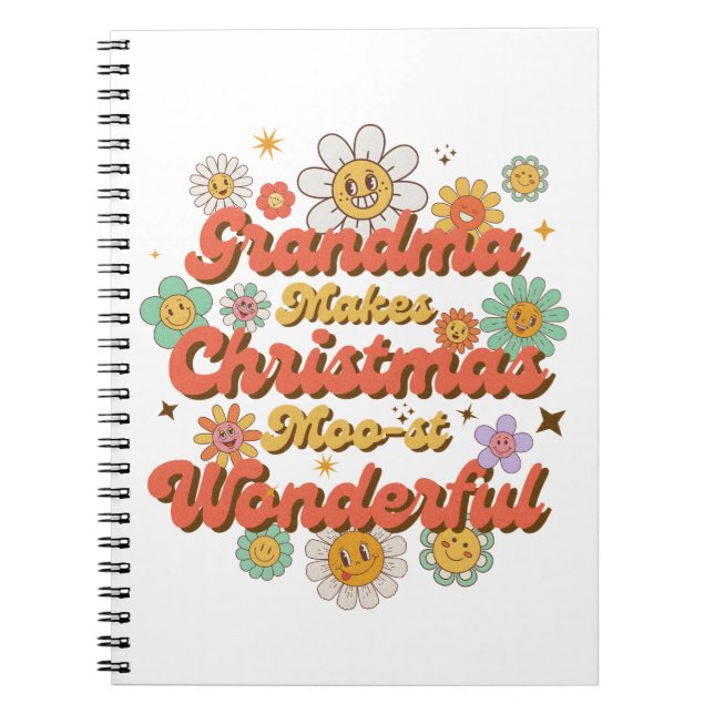 Grandma Makes Christmas Moo-st Wonderful Notebook (Front)