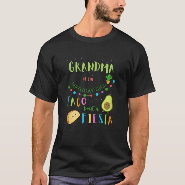 Grandma Mexican Birthday Taco Bout A Fiesta Family T-Shirt (Front)