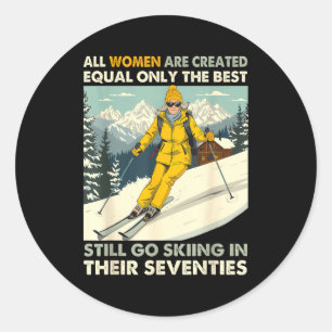 Grandma Mom Still Go Skiing In Seventies Old Women Classic Round Sticker