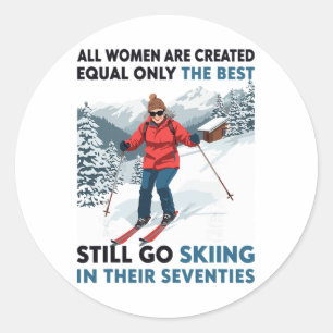 Grandma Mum Still Go Skiing In Seventies Old Women Classic Round Sticker