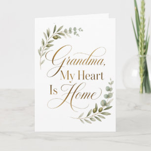 Grandma, My Heart Is Home Card
