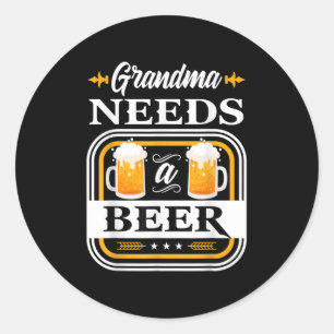 Grandma Needs A Beer Bride And Groom Drinker Beers Classic Round Sticker
