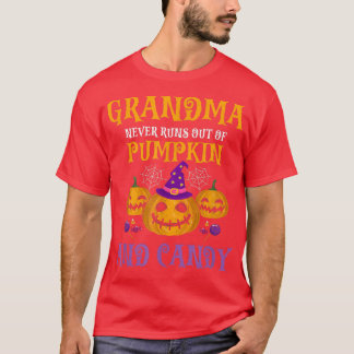 GRANDMA Never Runs Out Of Pumpkin & Candy Present  T-Shirt