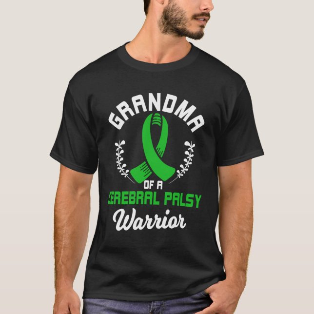 Grandma Of A Cerebral Palsy Warrior CP Awareness R T-Shirt (Front)