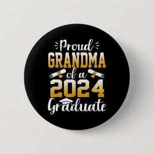 Grandma Of A Cl Of 2024 Graduate Senior Graduation 6 Cm Round Badge