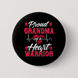 Grandma Of A Heart Warrior Chd Awareness  6 Cm Round Badge
