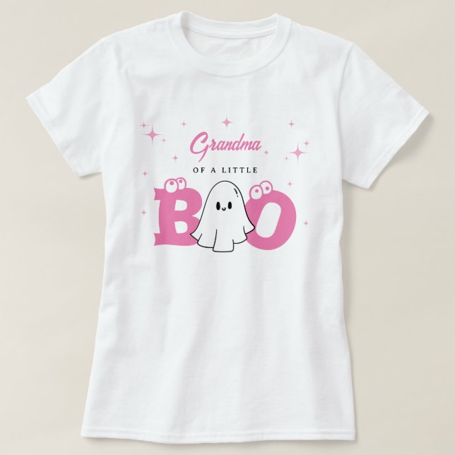 Grandma Of A Little Boo Halloween Baby Shower T-Shirt (Design Front)