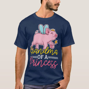 Grandma of a Princess with a Pig T-Shirt