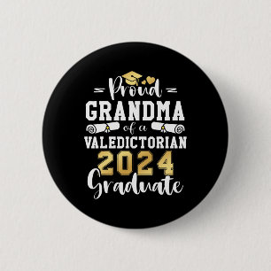 Grandma Of A Valedictorian Cl 2024 Graduation 6 Cm Round Badge