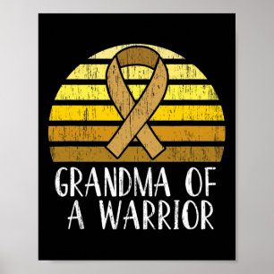 Grandma Of A Warrior Childhood Cancer Awareness  Poster
