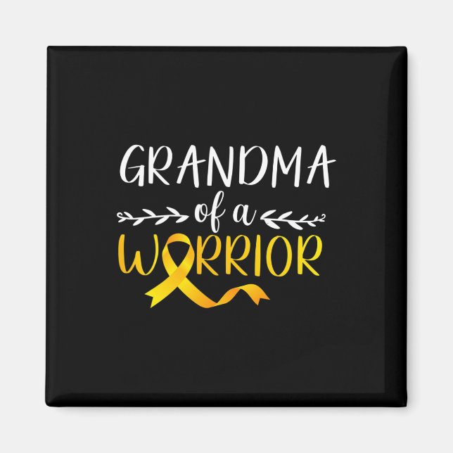 Grandma Of A Warrior Childhood Cancer Awareness Su Magnet (Front)
