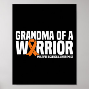 Grandma Of A Warrior Ms Multiple Sclerosis Awarene Poster