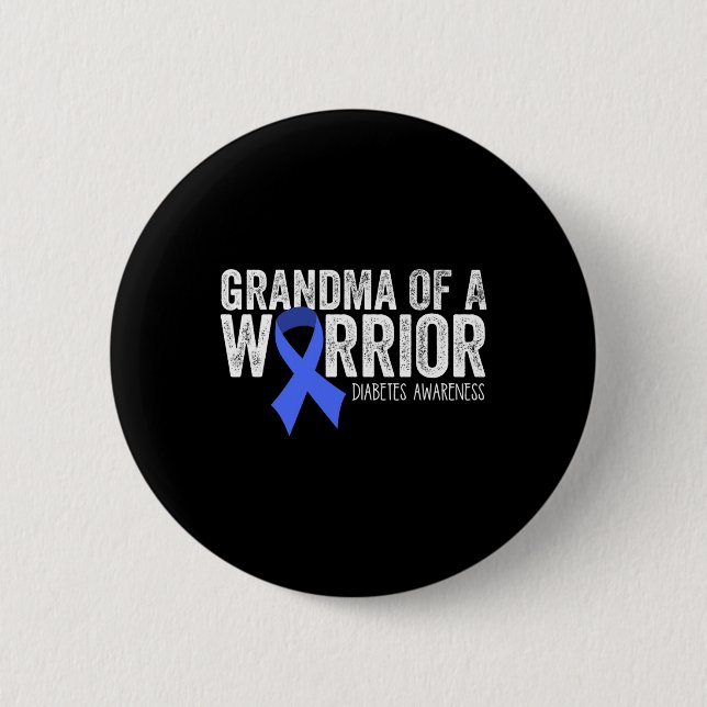Grandma of a Warrior T1D Diabetic Blue Ribbon Supp 6 Cm Round Badge (Front)