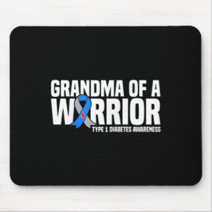 Grandma of a Warrior Type 1 Diabetes Awareness Mouse Mat