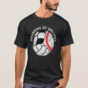 Grandma Of Ballers Baseball Volleyball Soccer Gr T-Shirt