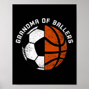 Grandma Of Ballers Fun Soccer Basketball Grandma  Poster