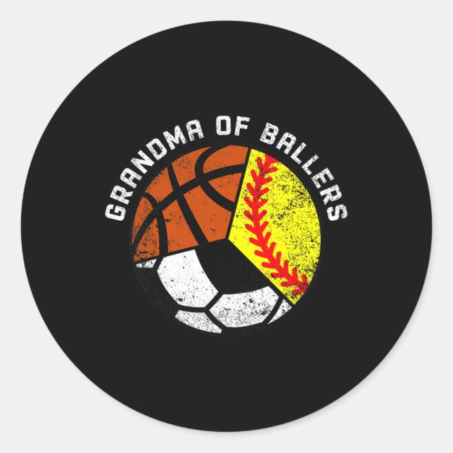Grandma Of Ballers Fun Softball Soccer Basketball  Classic Round Sticker (Front)