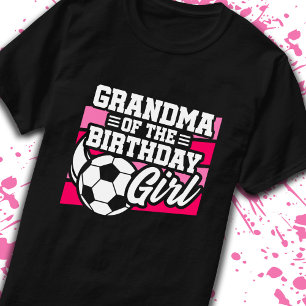 Grandma of Birthday Girl Girls Soccer Birthday T-Shirt