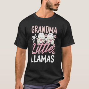 Grandma of Little Llamas New Born Twin Girls Grann T-Shirt