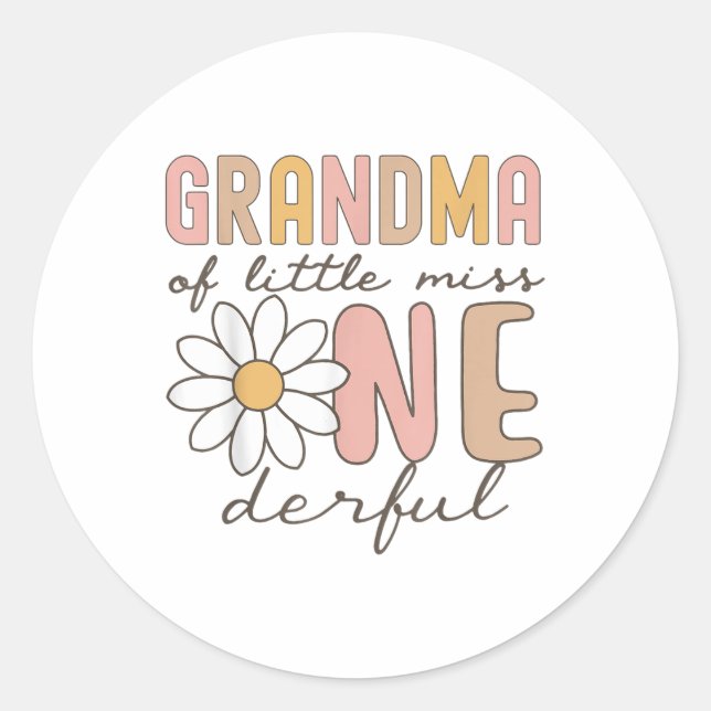 Grandma Of Little Miss Onederful First Birthday Da Classic Round Sticker (Front)