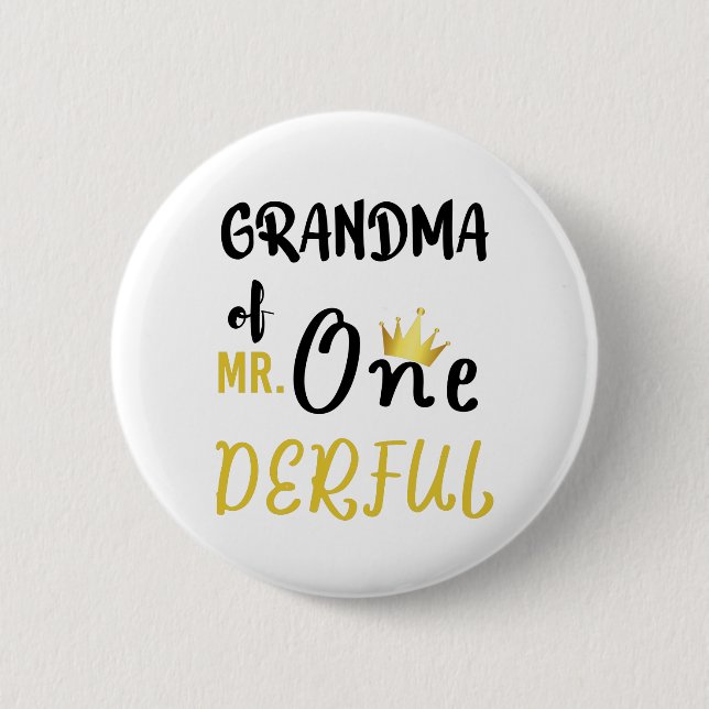 Grandma of MR Onederful Wonderful Funny 1st Bday 6 Cm Round Badge (Front)