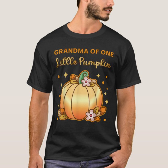 Grandma of ONE Little Pumpkin Fall Halloween 1st B T-Shirt (Front)