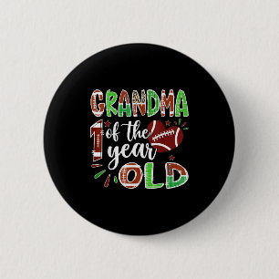 Grandma Of The 1 Year Old Football 1st Birthday Bo 6 Cm Round Badge