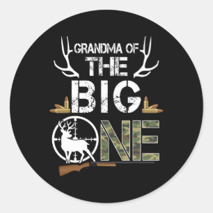 Grandma Of The Big One Birthday Boy Deer Hunter Ca Classic Round Sticker