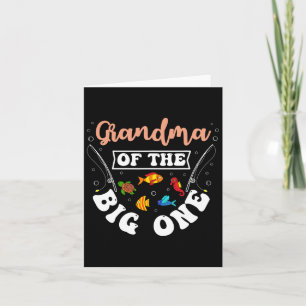Grandma Of The Big One Fishing Birthday Party Bday Card