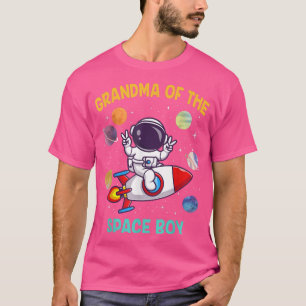 Grandma Of The Birthday Astronaut Space Boy Theme T-Shirt