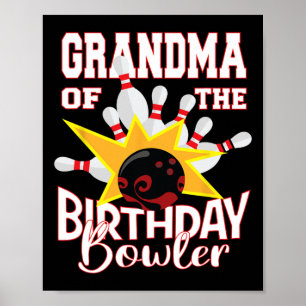 Grandma Of The Birthday Bowler Kid Bowling Party Poster