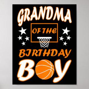 Grandma Of The Birthday Boy Bysketbyll Lover Match Poster